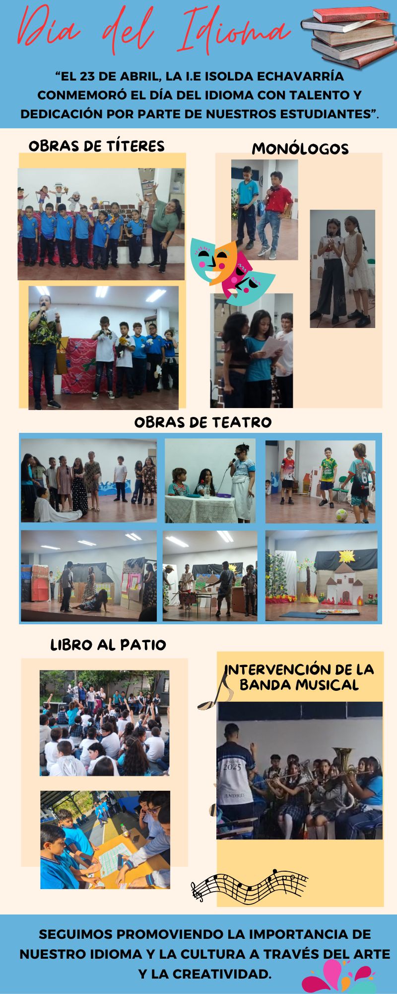 EL 23 de abril, la I.E Isolda Echavarría conmemoró el día del idioma con talento y dedicación por parte de nuestros estudiantes.